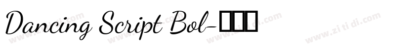 Dancing Script Bol字体转换